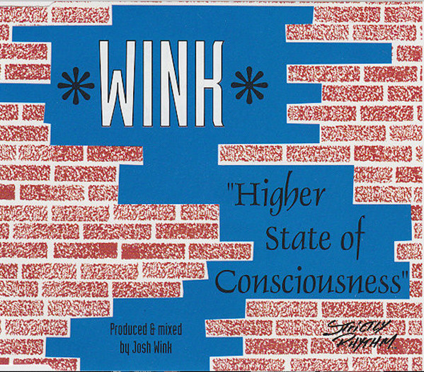 Wink – Higher State Of Consciousness (1995, Vinyl) - Discogs