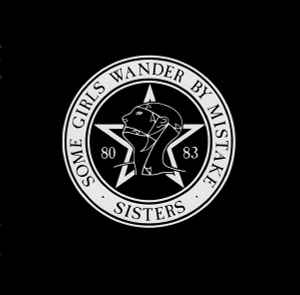 The Sisters Of Mercy - Some Girls Wander By Mistake