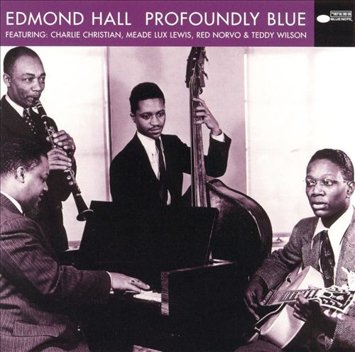 Edmond Hall – Profoundly Blue (1998, CD) - Discogs
