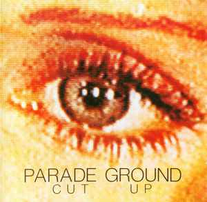 Parade Ground - Cut Up album cover