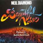 Neil Diamond - A Beautiful Noise, The Neil Diamond Musical CD – uDiscover  Music