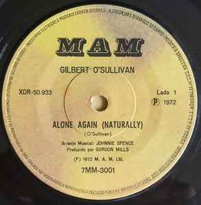 Gilbert O'Sullivan – Alone Again (Naturally) / Save It (1972, Vinyl) -  Discogs