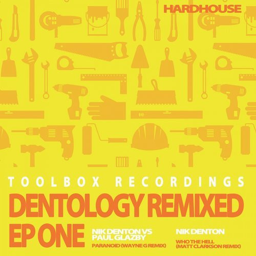 télécharger l'album Nik Denton Paul Glazby - Dentology Remixed EP One