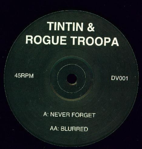Album herunterladen Tintin & Rogue Troopa - Never Forget Blurred