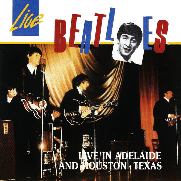 last ned album Beatles - Live In Adelaide And Houston Texas