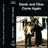 Derek And Clive* - Come Again