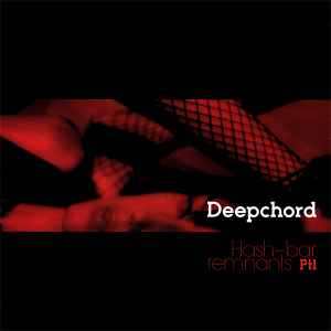 Deepchord - Hash-Bar Remnants Pt1 album cover