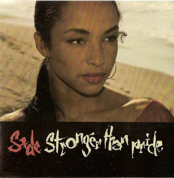 Sade – Stronger Than Pride (CD) - Discogs