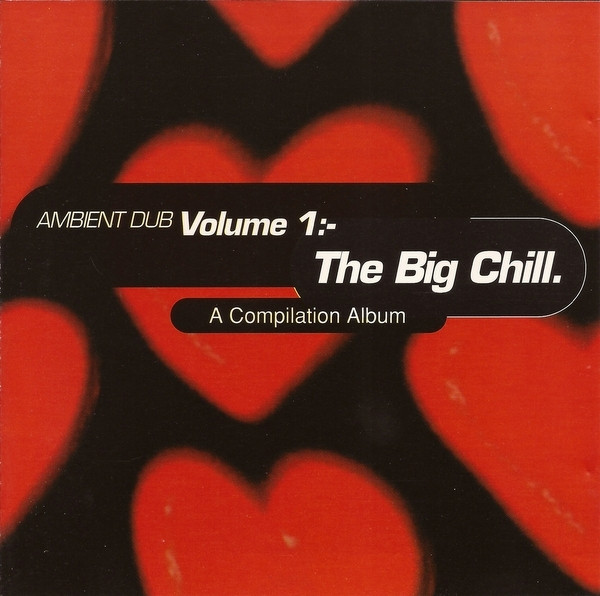 Album herunterladen Various - Ambient Dub Volume 1 The Big Chill