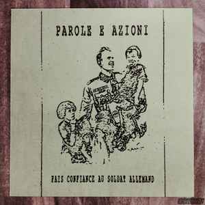 Parole E Azioni - Fais Confiance Au Soldat Allemand album cover