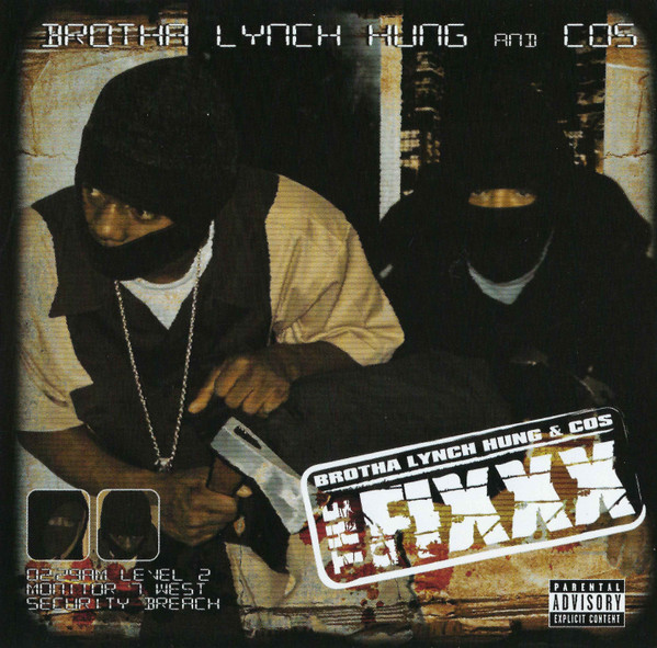 Brotha Lynch Hung & COS – The Fixxx (2007, CD) - Discogs