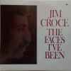 Jim Croce - The Faces I've Been