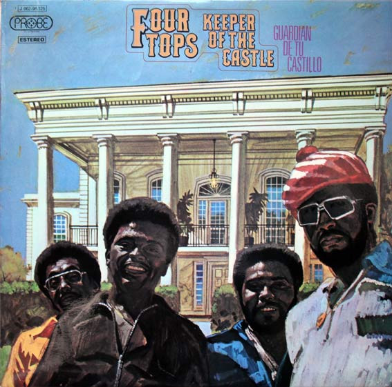 Four Tops - Keeper Of The Castle | Releases | Discogs