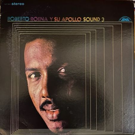 Roberto Roena Y Su Apollo Sound – 3 (1972, Vinyl) - Discogs