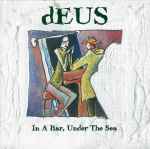 Cover of In A Bar, Under The Sea, 1996-09-14, CD