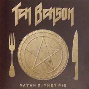 Ten Benson - Satan Kidney Pie