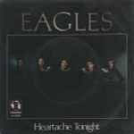 Eagles – Heartache Tonight (1979, Vinyl) - Discogs