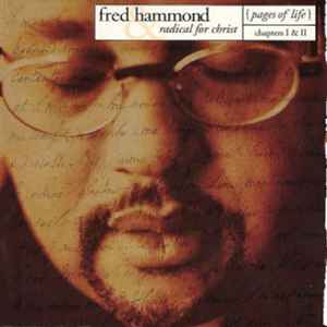 Fred Hammond - Pages Of Life: Chapter 1 & 2