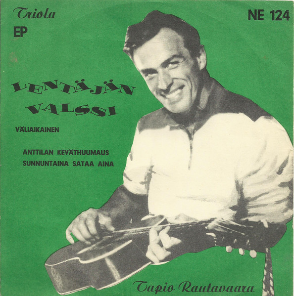 Tapio Rautavaara – Lentäjän Valssi (1955, Vinyl) - Discogs