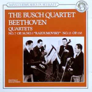 Ludwig van Beethoven - Quartets: No. 7 Op. 59, No. 1 "Razoumovsky" • No. 13 Op. 130 album cover