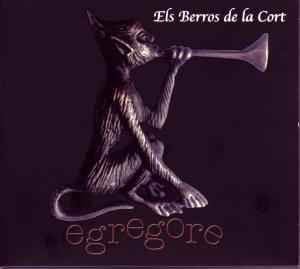 Els Berros De La Cort - Egregore album cover