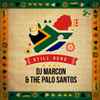 DJ Marcon & The Palo Santos* - Still Here
