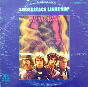 Smokestack Lightnin' – Off The Wall (1969, Vinyl) - Discogs