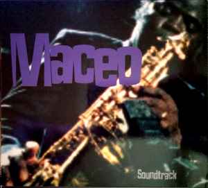 Maceo (Soundtrack) - Maceo Parker