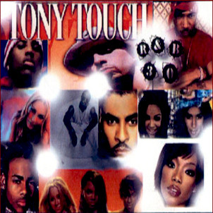 Tony Touch - R&B 30 | Releases | Discogs