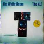 The KLF – The White Room (1991, Vinyl) - Discogs
