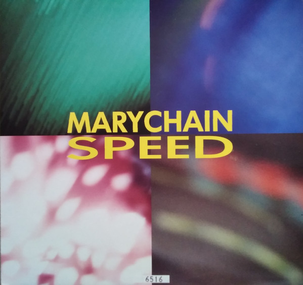 Sound of speed (The) / Jesus And Mary Chain (The), ens. voc. & instr. | Jesus and Mary Chain (The). Interprète