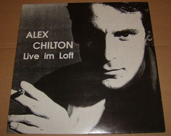 last ned album Alex Chilton - Live Im Loft