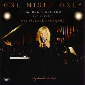 Barbra Streisand - One Night Only: Barbra Streisand And Quartet Live At The Village Vanguard album cover
