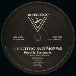 'Lectric Workers - Robot Is Systematic / Robot Is... album cover
