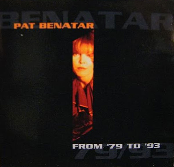 Album herunterladen Pat Benatar - From 79 To 93