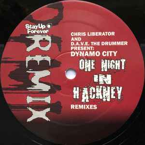 Chris Liberator & D.A.V.E. The Drummer - One Night In Hackney (Remixes)