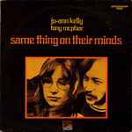 Jo-Ann Kelly, Tony McPhee – Same Thing On Their Minds (1971 