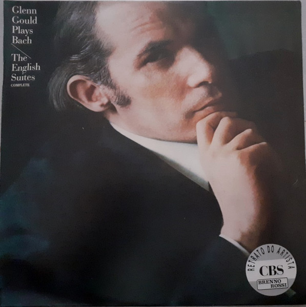 Glenn Gould - Glenn Gould Plays Bach / The English Suites Complete