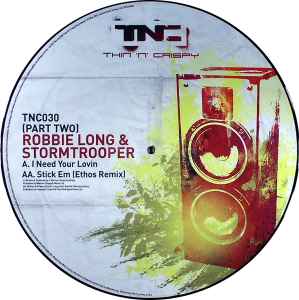 Robbie Long - I Need Your Lovin / Stick Em (Ethos Remix)