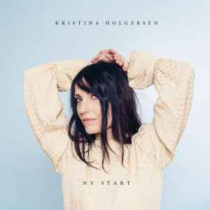 Kristina Holgersen - Ny Start album cover
