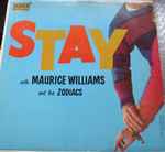 Maurice Williams & The Zodiacs – Stay (1961, Vinyl) - Discogs