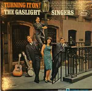 The Gaslight Singers - Turning It On! album cover