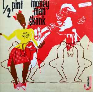 Half Pint (3) - Money Man Skank
