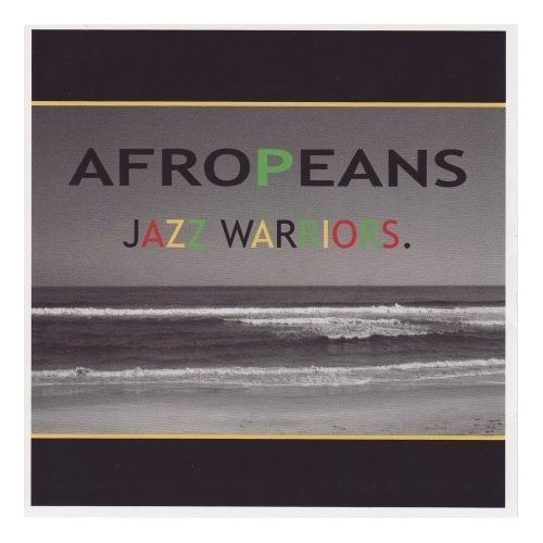 descargar álbum Jazz Warriors - Afropeans