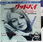Cover of Goodbye / Sparrow, 1969-04-07, Vinyl