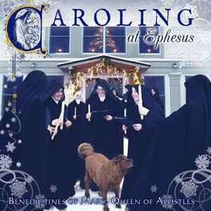 Benedictines Of Mary, Queen Of Apostles - Caroling at Ephesus album cover