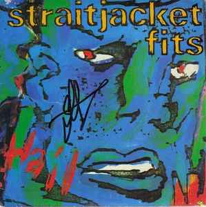 Straitjacket Fits - Hail album cover