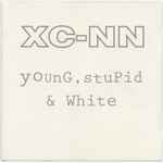 Cover of Young, Stupid & White, 1994, CD