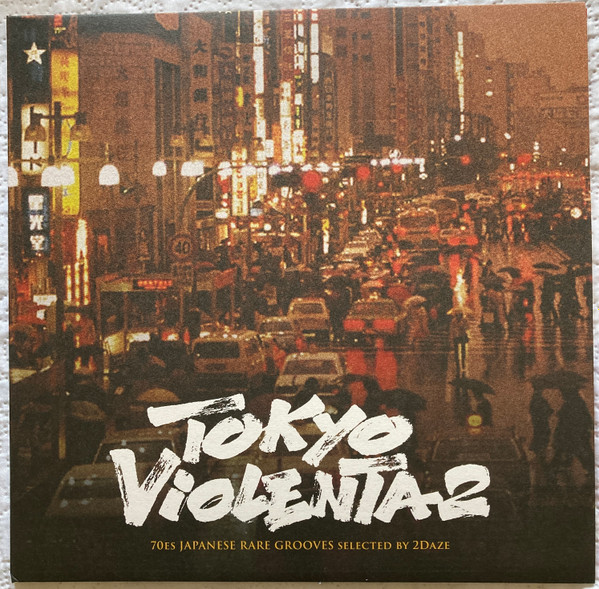 Tokyo Violenta 2 - 70es Japanese Rare Grooves (2023, Eco Vinyl 