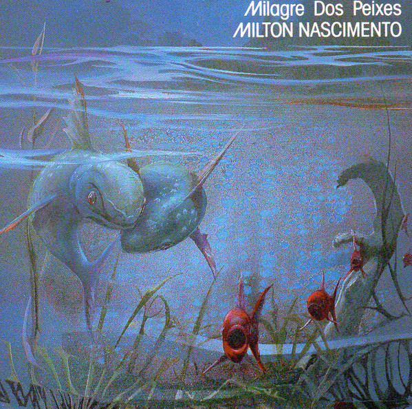 Milton Nascimento – Milagre Dos Peixes (1988, CD) - Discogs